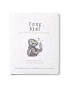 Cover of Children's Book called 'Being Kind: How to add more meaning to your moments' by Kobi Yamada with a sloth admiring a daisy and bumble bee