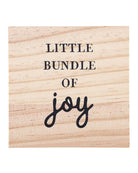 Wooden block with 'Little Bundle of Joy' text